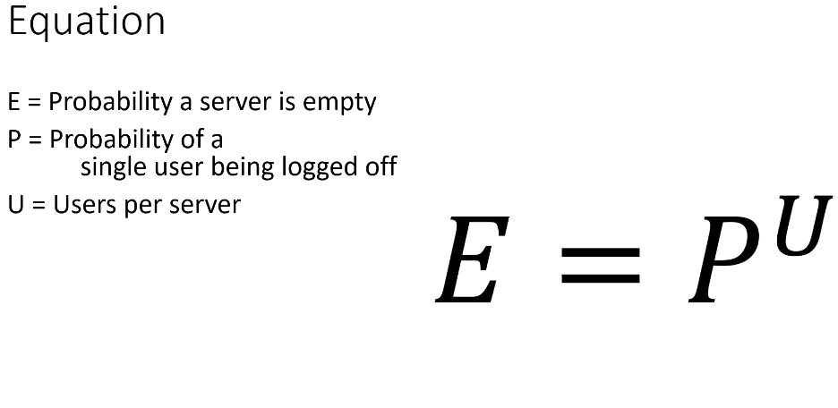 As the number of users per server increases, you need a larger percentage of overall users logged off to free up machines to be shut down.