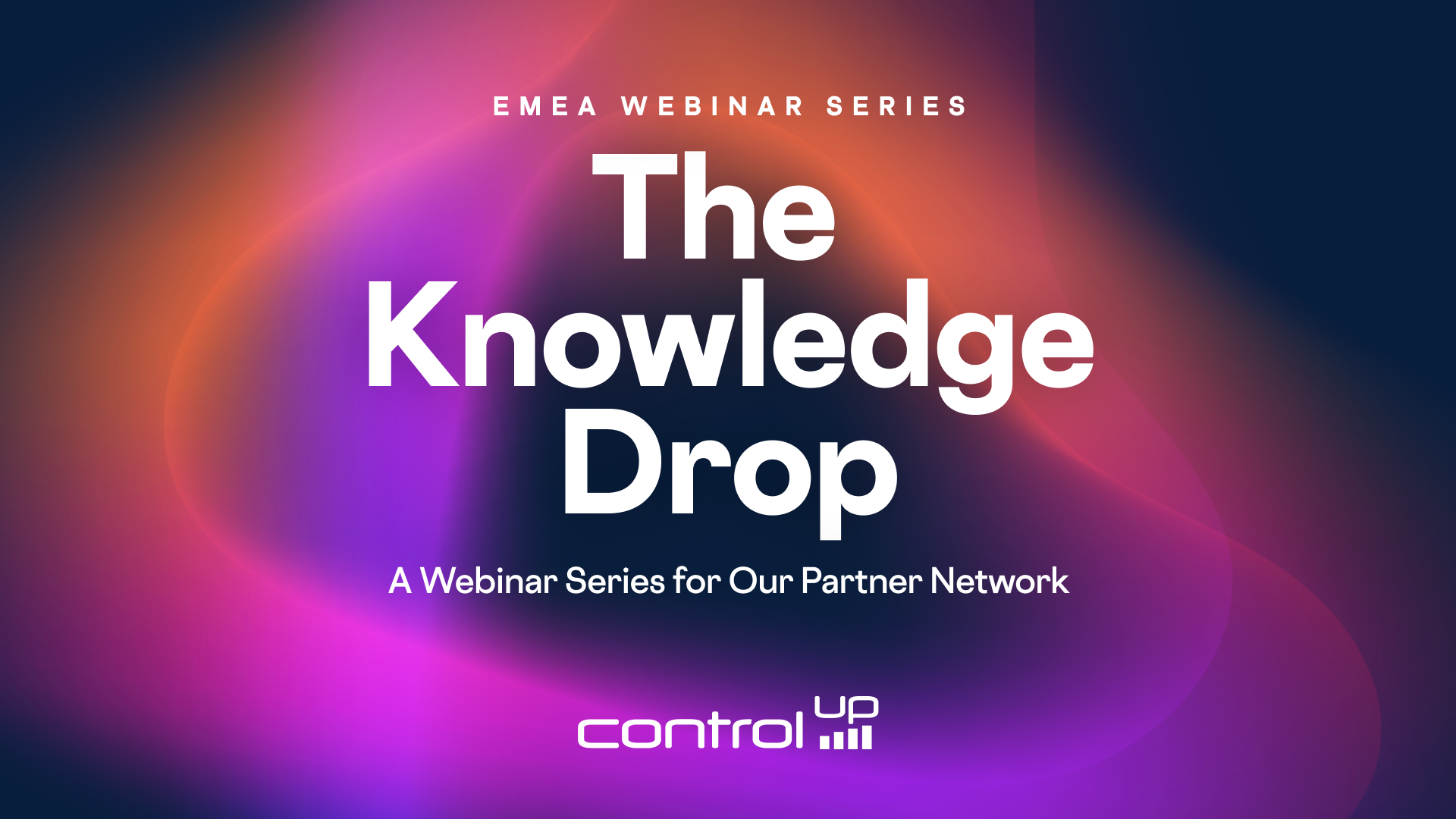 ControlUp's "The Knowledge Drop" EMEA webinar series title card for their partner network, set against a vibrant purple and orange gradient background.
